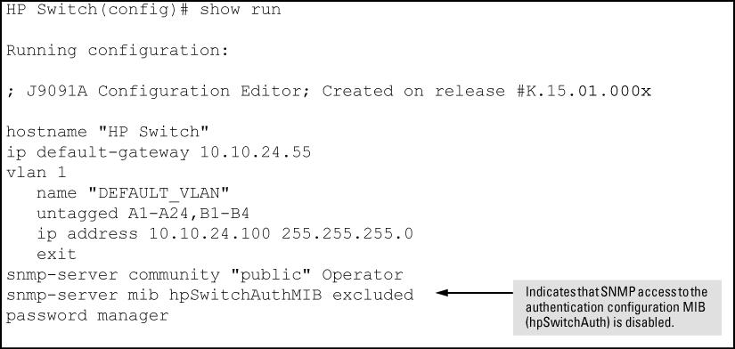 Using the show run command to view the current authentication MIB access state