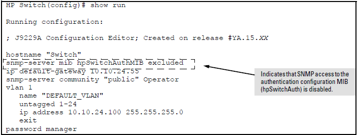sing the show run command to view the current authentication MIB access state